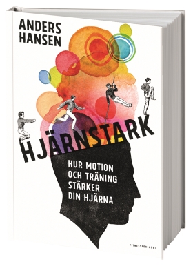Omslag Hjärnstark av Anders Hansen. Foto: Bonnier Fakta.